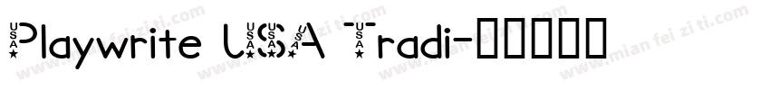 Playwrite USA Tradi字体转换